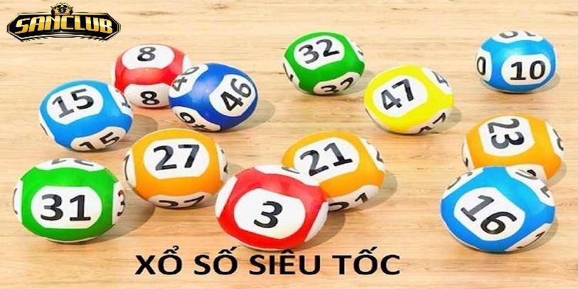 Xổ Số Siêu Tốc Sanclub – Trải Nghiệm Giải Trí Cực Hay 2026 1 Giới Thiệu Xổ Số Siêu Tốc Sanclub